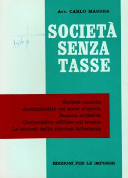 Società senza tasse, Carlo Masera